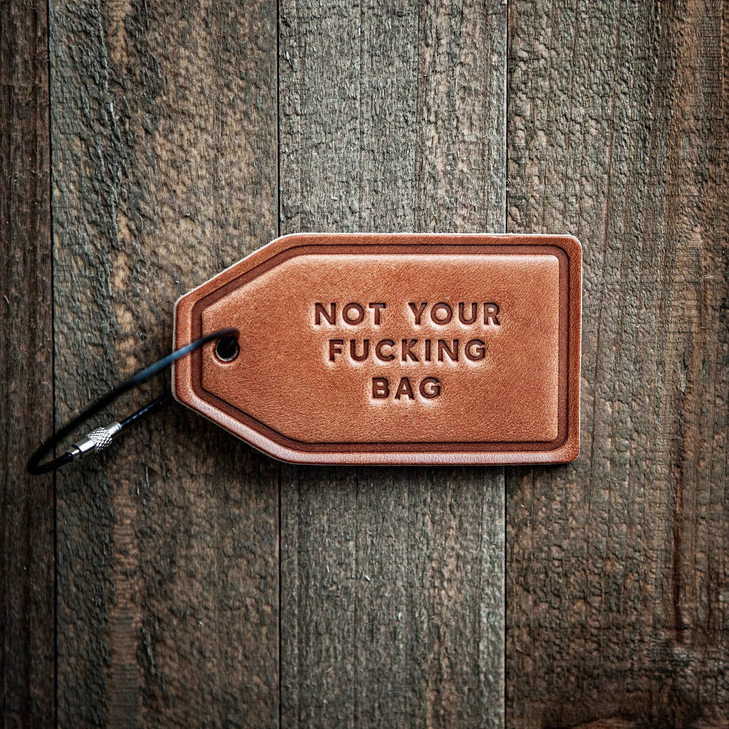 Not Your Fucking Bag Leather Luggage Tag