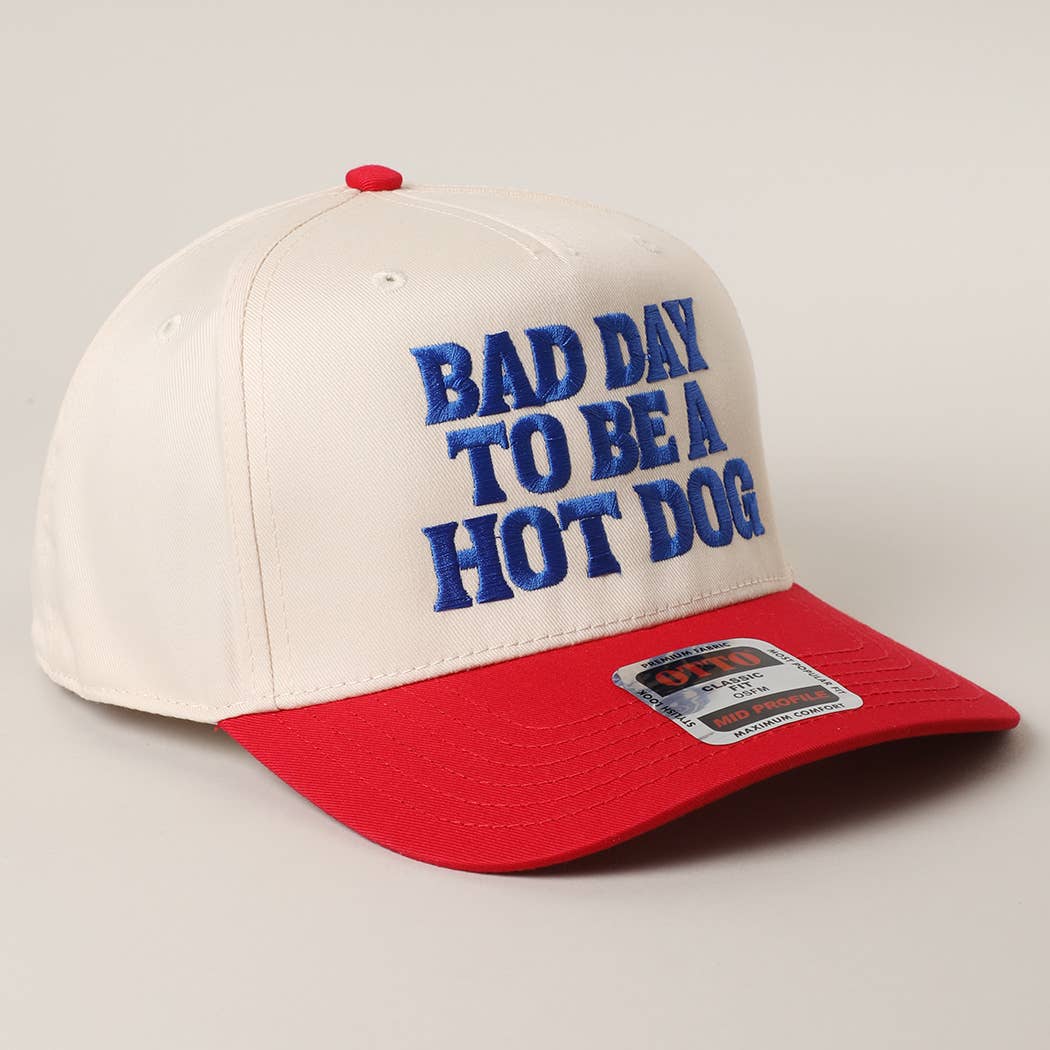 BAD DAY TO BE A HOT DOG